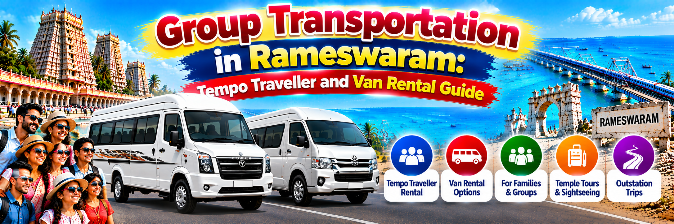 Group Transportation in Rameswaram: Tempo Traveller and Van Rental Guide