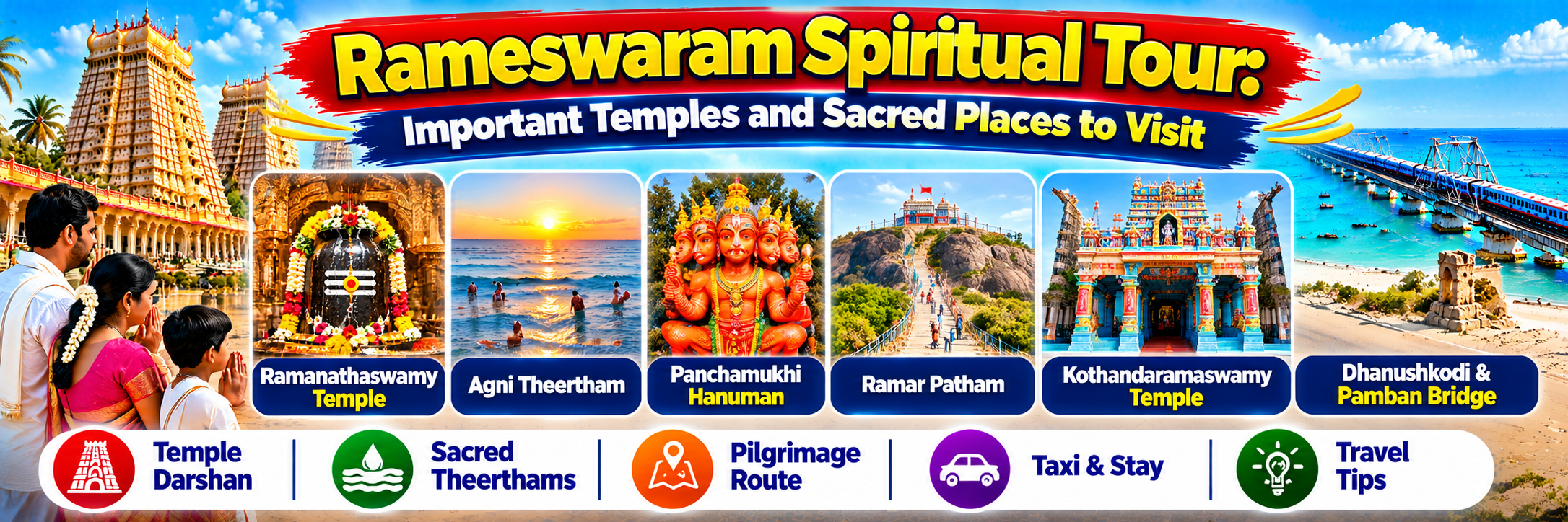 Rameswaram Spiritual Tour: Important Temples and Sacred Places to Visit