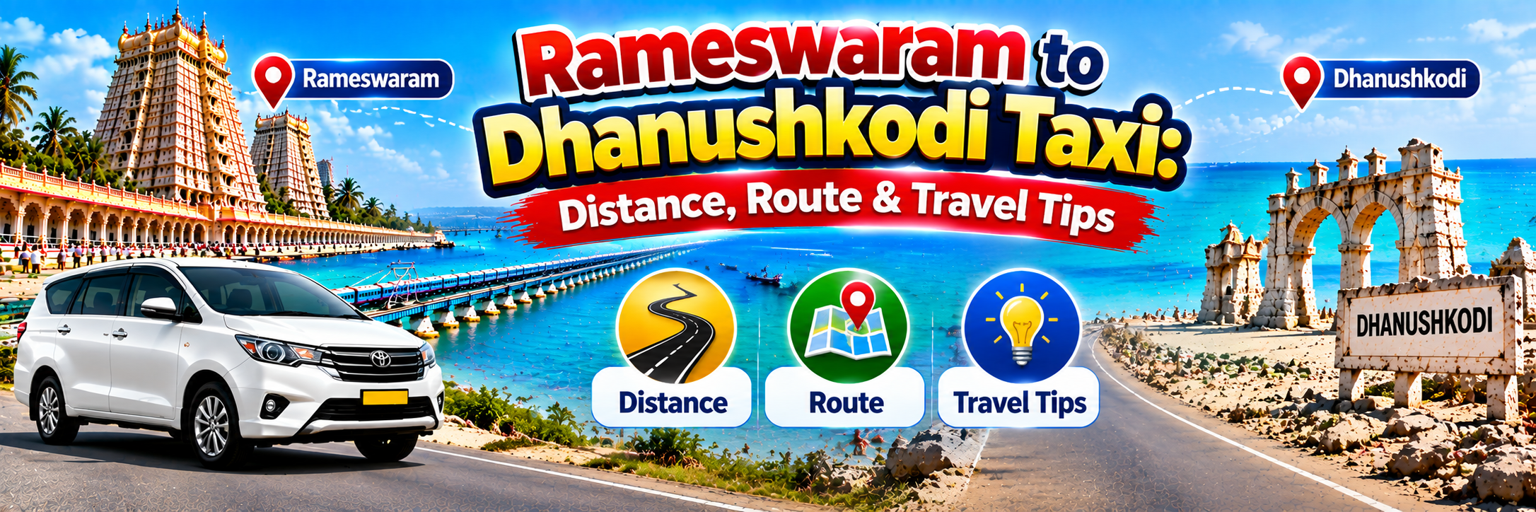 Rameswaram to Dhanushkodi Taxi: Distance, Route & Travel Tips
