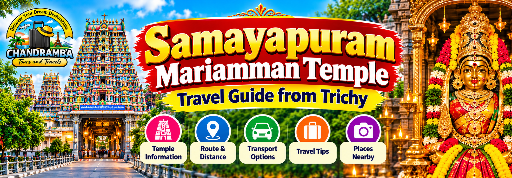 Samayapuram Mariamman Temple Travel Guide from Trichy