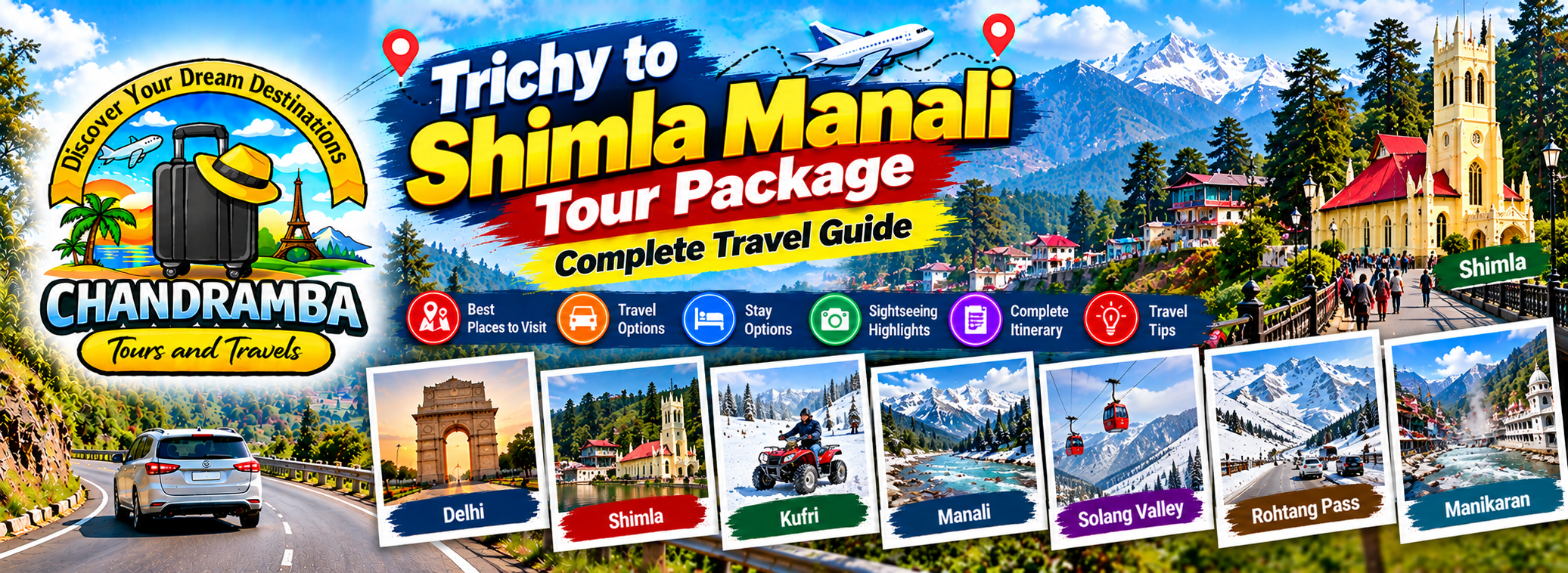 Trichy to Shimla Manali Tour Package: Complete Travel Guide